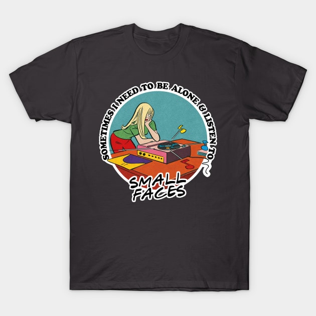 Small Faces / 60s Rock Obsessive Fan Gift T-Shirt by DankFutura